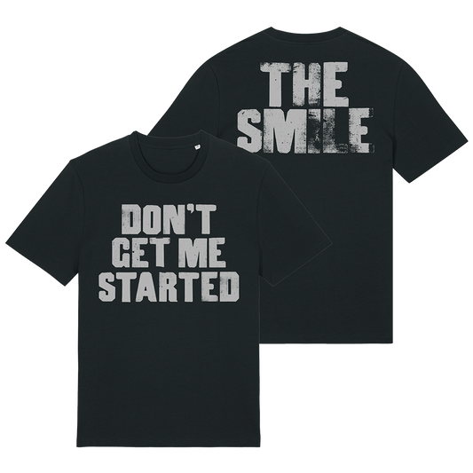 THE SMILE - DON'T GET ME STARTED - METALLIC PRINT BLACK T-SHIRT