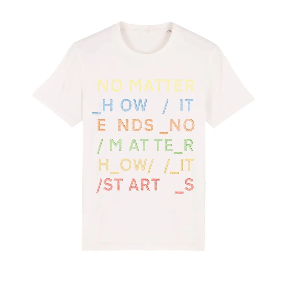 NO MATTER - T-shirt